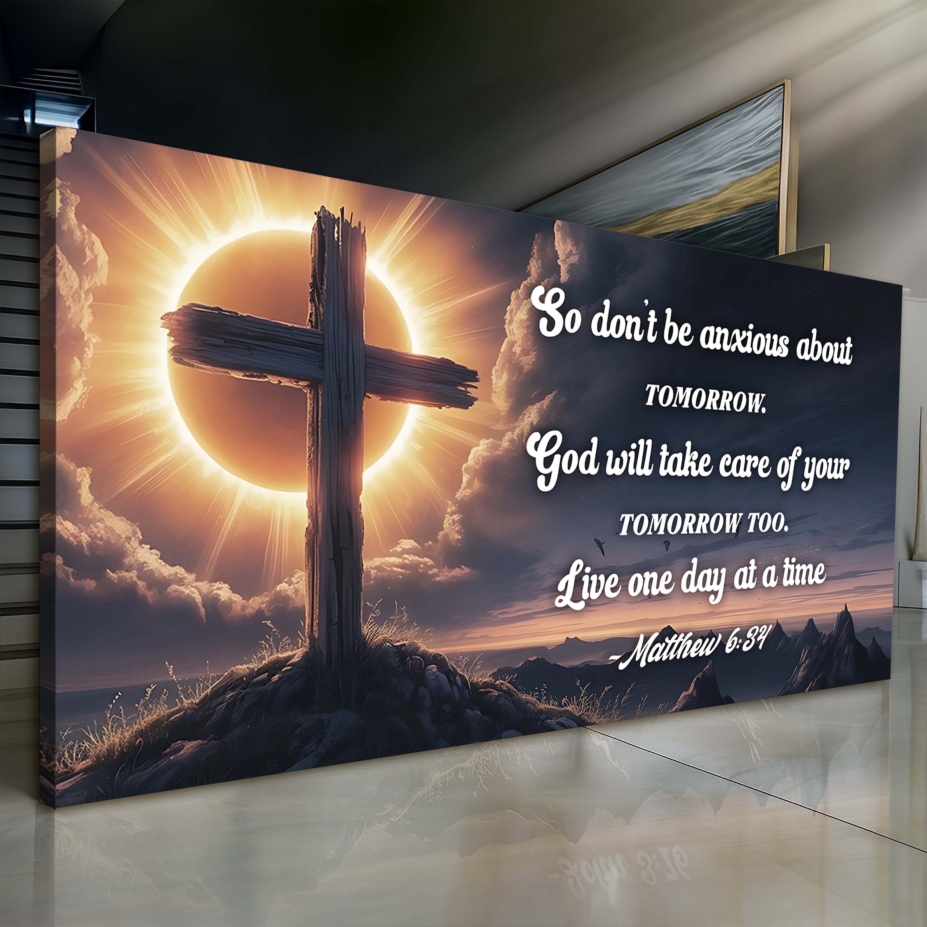 Matthew 6:34 - God Will Take Care of Your Tomorrow Faith Sign